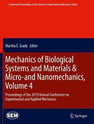 【预订】Mechanics of Biological Systems and Materials & Micro-and Nanomechanics, Volume 4