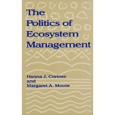 预订 The Politics of Ecosystem Management: 9781559636711