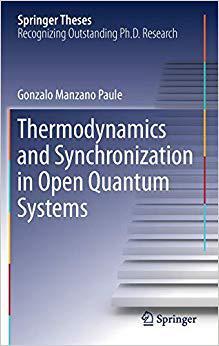 【预售】Thermodynamics and Synchronization in Open Quantum Systems