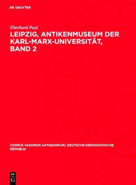预订 Leipzig, Antikenmuseum der Karl-Marx-Universität, Band 2: 9783112731642