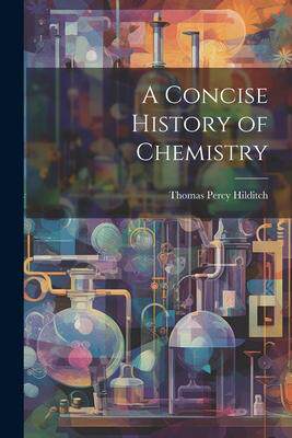 [预订]A Concise History of Chemistry 9781022195615