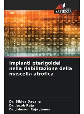 预订 Impianti pterigoidei nella riabilitazione della mascella atrofica: 9786209109829