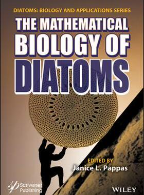 [预订]The Mathematical Biology of Diatoms 9781119750437