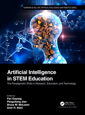 预订 Artificial Intelligence in STEM Education: The Paradigmatic Shifts in Research, Education, and Technology: 97810320