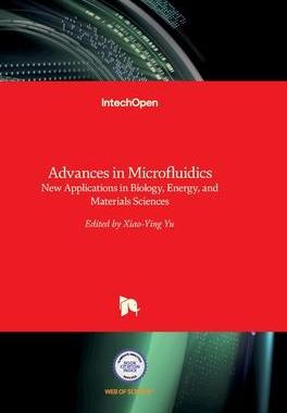 [预订]Advances in Microfluidics - New Applications in Biology, Energy, and Materials Sciences 9789535127857