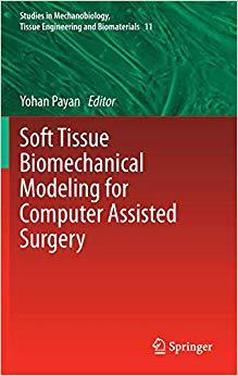 【预订】Soft Tissue Biomechanical Modeling for Computer Assisted Surgery 9783642290138
