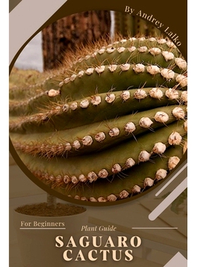 预订 Saguaro cactus: Plant Guide: 9798391970309