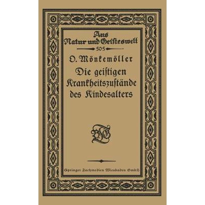预订 Die geistigen Krankheitszustände des Kindesalters: 9783663155379