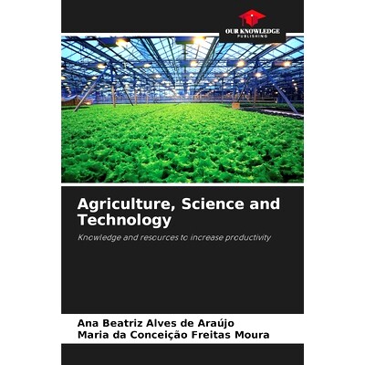 预订 Agriculture, Science and Technology: Knowledge and resources to increase productivity 農業、科技: 9786208335694