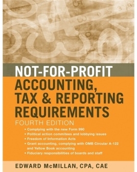 预订 Not-For-Profit Accounting, Tax, And Reporting Requirements, Fourth Edition 非营利性组织会计、税务与报告要求　第2版: