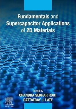 【预订】Fundamentals and Supercapacitor Applications of 2D Materials