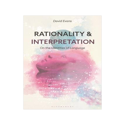 [预订]Rationality and Interpretation 9781350195585