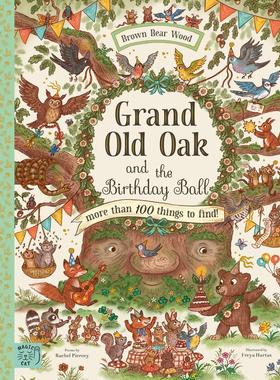 大橡树和生日舞会 精装互动绘本 视觉大发现 Freya Hartas 英文原版 Grand Old Oak and the Birthday Ball