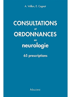 预订 Consultations et ordonnances en neurologie : 65 prescriptions 神经内科咨询和处方：65 个处方: 9782224036263