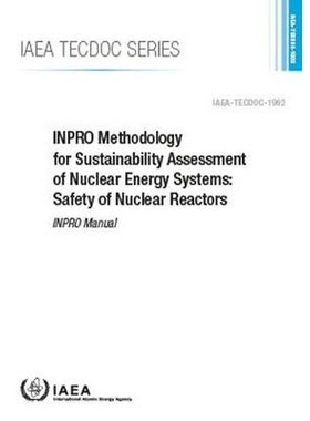 预订 INPRO Methodology for Sustainability Assessment of Nuclear Energy Systems: Safety of Nuclear Reactors 用于核能系统