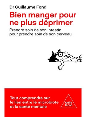 预订 Bien manger pour ne plus déprimer : prendre soin de son intestin pour prendre soin de son cerveau 吃得好，不再感到