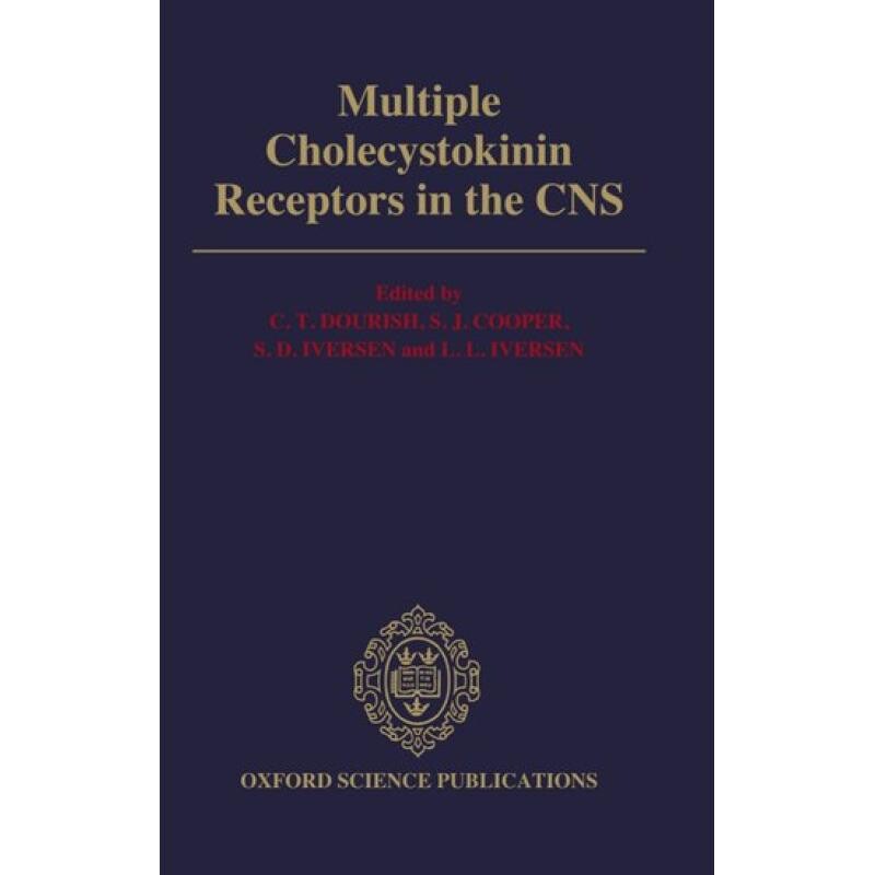 预订 Multiple Cholecystokinin Receptors in the CNS *神经系统中的多个胆囊收缩素受体 9780198577560