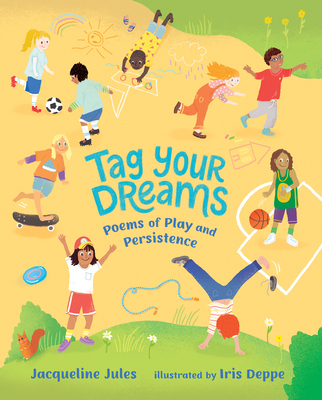 【预订】Tag Your Dreams: Poems of Play and Persistence