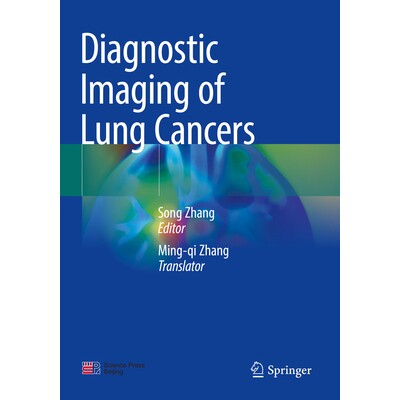 预订 Diagnostic Imaging of Lung Cancers 肺癌诊断成像: 9789819968176