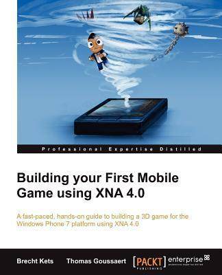 [预订]Building your First Mobile Game using XNA 4.0 9781849687744