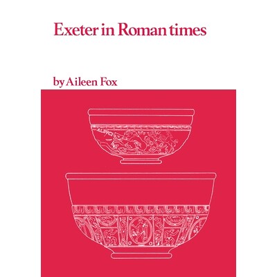 预订 Exeter in Roman Times: 9781804131824