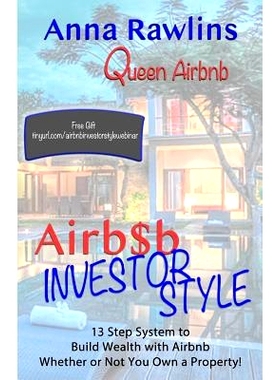 预订 Airb$b Investor Style: 13 Step System to Build Wealth with Airbnb Whether or Not You Own a Property!: 9781946317070
