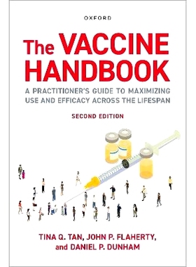 预订 The Vaccine Handbook: A Practitioner’s Guide to Maximizing Use and Efficacy across the Lifespan: 9780197792933