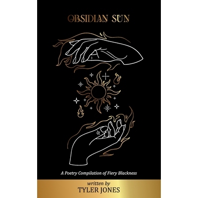 预订 Obsidian Sun: A Poetry Compilation of Fiery Blackness 9798988846376