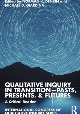 预订 Qualitative Inquiry in Transition—Pasts, Presents, & Futures