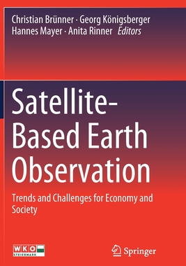 【预订】Satellite-Based Earth Observation: Trends and Challenges for Economy and Society