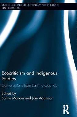 【预订】Ecocriticism and Indigenous Studies