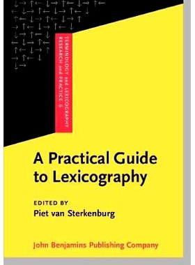预订 A Practical Guide to Lexicography: 9789027223302