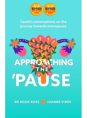预订 Approaching the ’Pause: Candid conversations on the journey towards menopause: 9780648820932