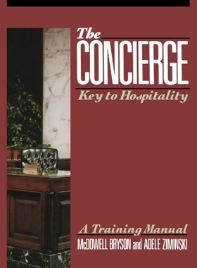 预订 The Concierge: Key To Hospitality: 9780471528937