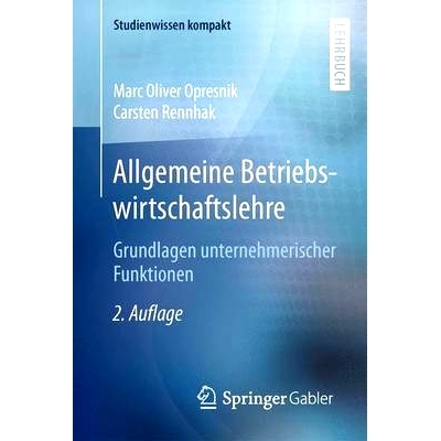 预订 Allgemeine Betriebswirtschaftslehre: Grundlagen unternehmerischer Funktionen: 9783662443262