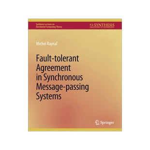 预订 Fault-Tolerant Agreement in Synchronous Message-Passing Systems