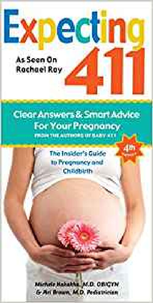 【预订】Expecting 411: The Insider’s Guide t...