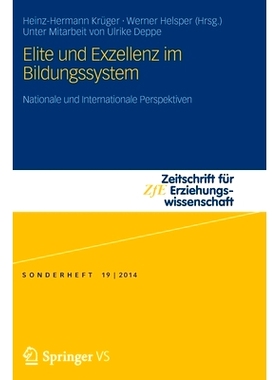 预订 Elite und Exzellenz im Bildungssystem: Nationale und Internationale Perspektiven: 9783658019358