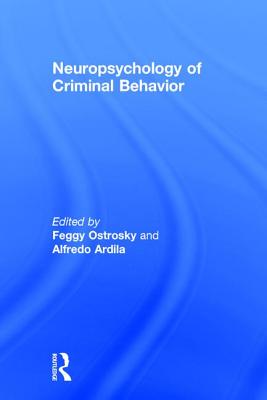 【预订】Neuropsychology of Criminal Behavior