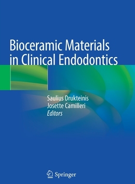 【预订】Bioceramic Materials in Clinical Endodontics 9783030581725