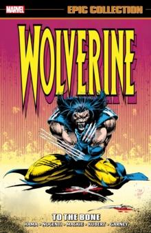 [预订]Wolverine Epic Collection: To the Bone 9781302951689