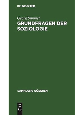 预订 Grundfragen der Soziologie: (Individuum und Gesellschaft): 9783111251240
