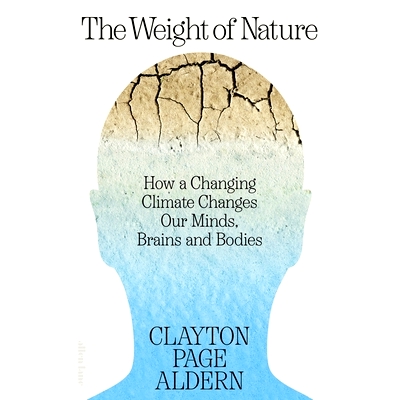 How a Changing Climate Changes Our Minds