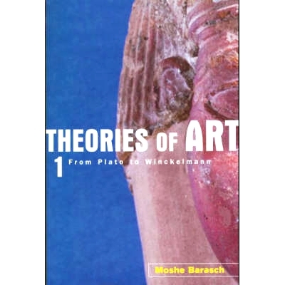 预订 Theories of Art: 1. From Plato to Winckelmann 艺术理论：1.从柏拉图到温克尔曼: 9780415926256