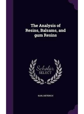 预订 The Analysis of Resins, Balsams, and gum Resins: 9781356257959