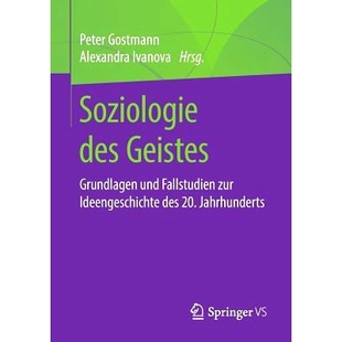 20. 9783658257217 Geistes Fallstudien Zur Und Des Grundlagen Jahrhunderts 预订 Ideengeschichte Soziologie