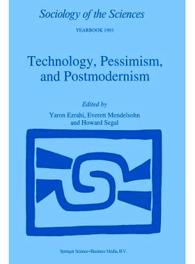 预订 Technology, Pessimism, and Postmodernism: 9789401043793