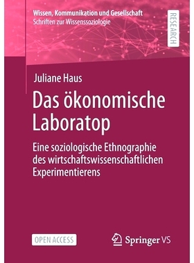 预订 Das Ökonomische Laboratop: Eine Soziologische Ethnographie Des Wirtschaftswissenschaftlichen Experimentierens: 978