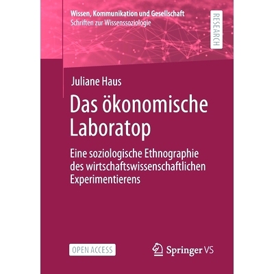 预订 Das Ökonomische Laboratop: Eine Soziologische Ethnographie Des Wirtschaftswissenschaftlichen Experimentierens: 978
