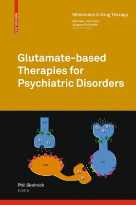 【预订】Glutamate-based Therapies for Psychiatric Disorders